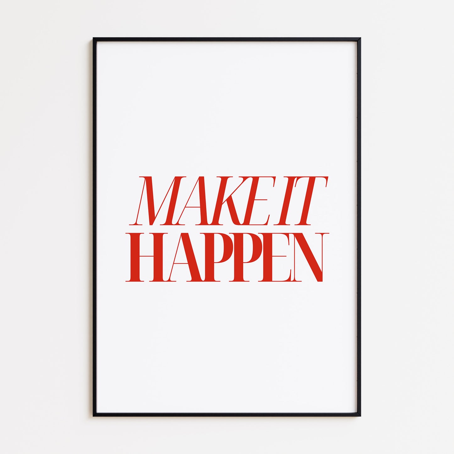 Make It Happen Print - White Red