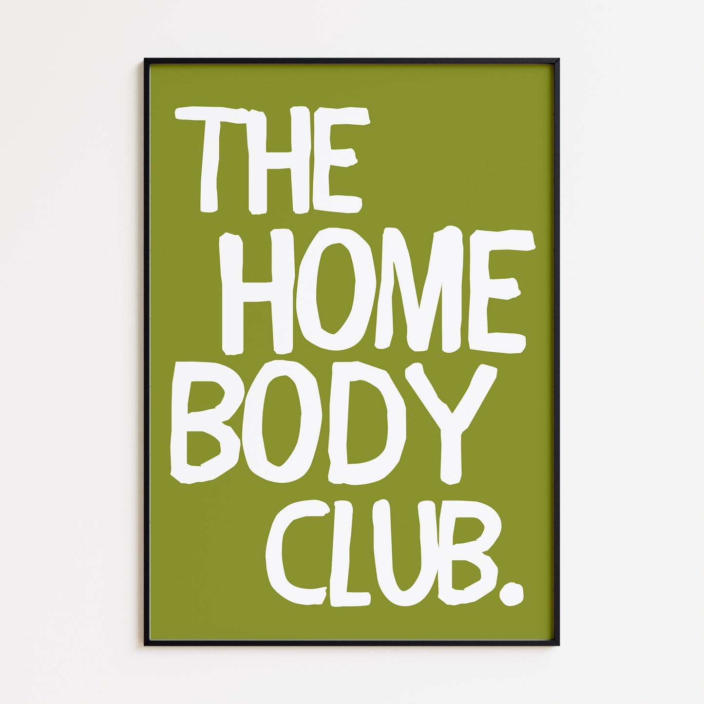 The Homebody Club Bold Print - Green