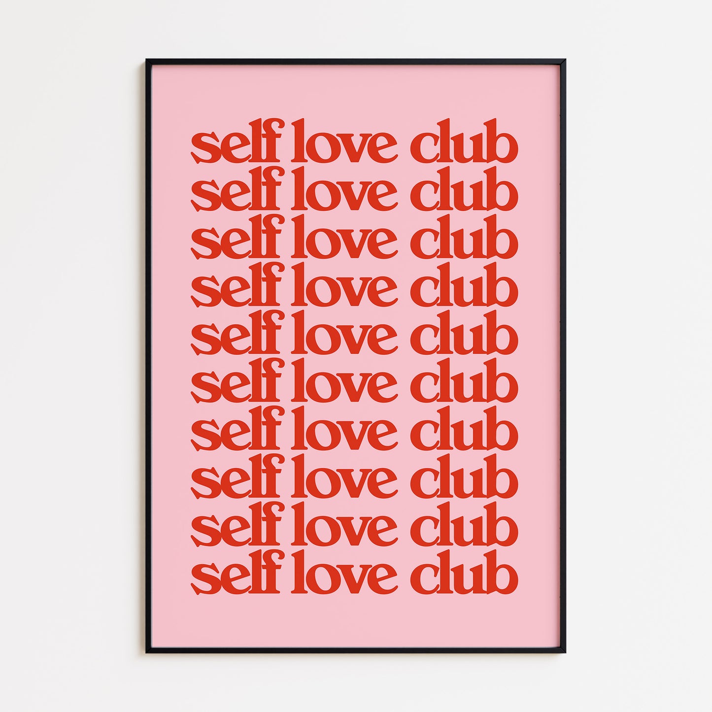 SELF LOVE CLUB - PINK RED