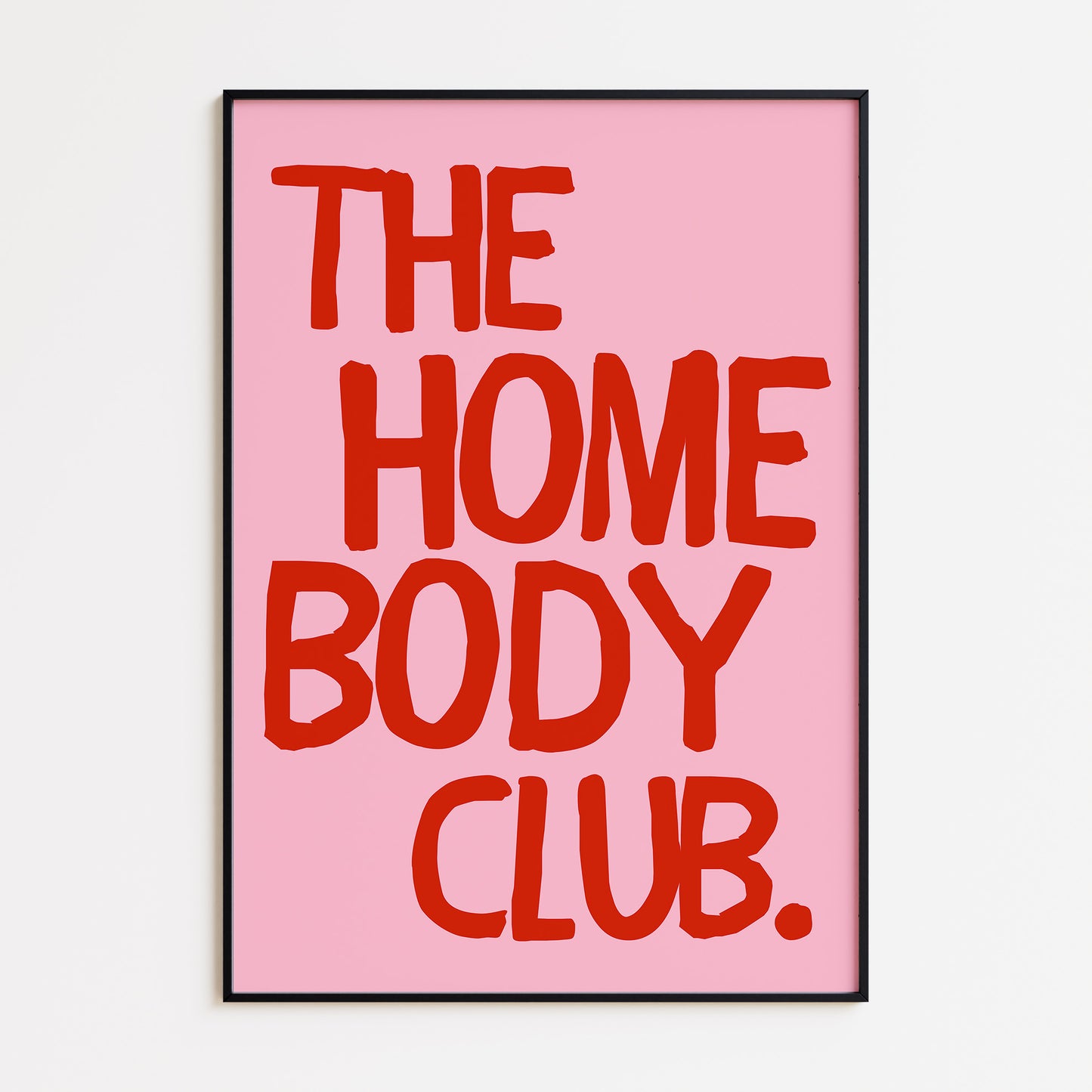 The Homebody Club Bold Print - Pink Red