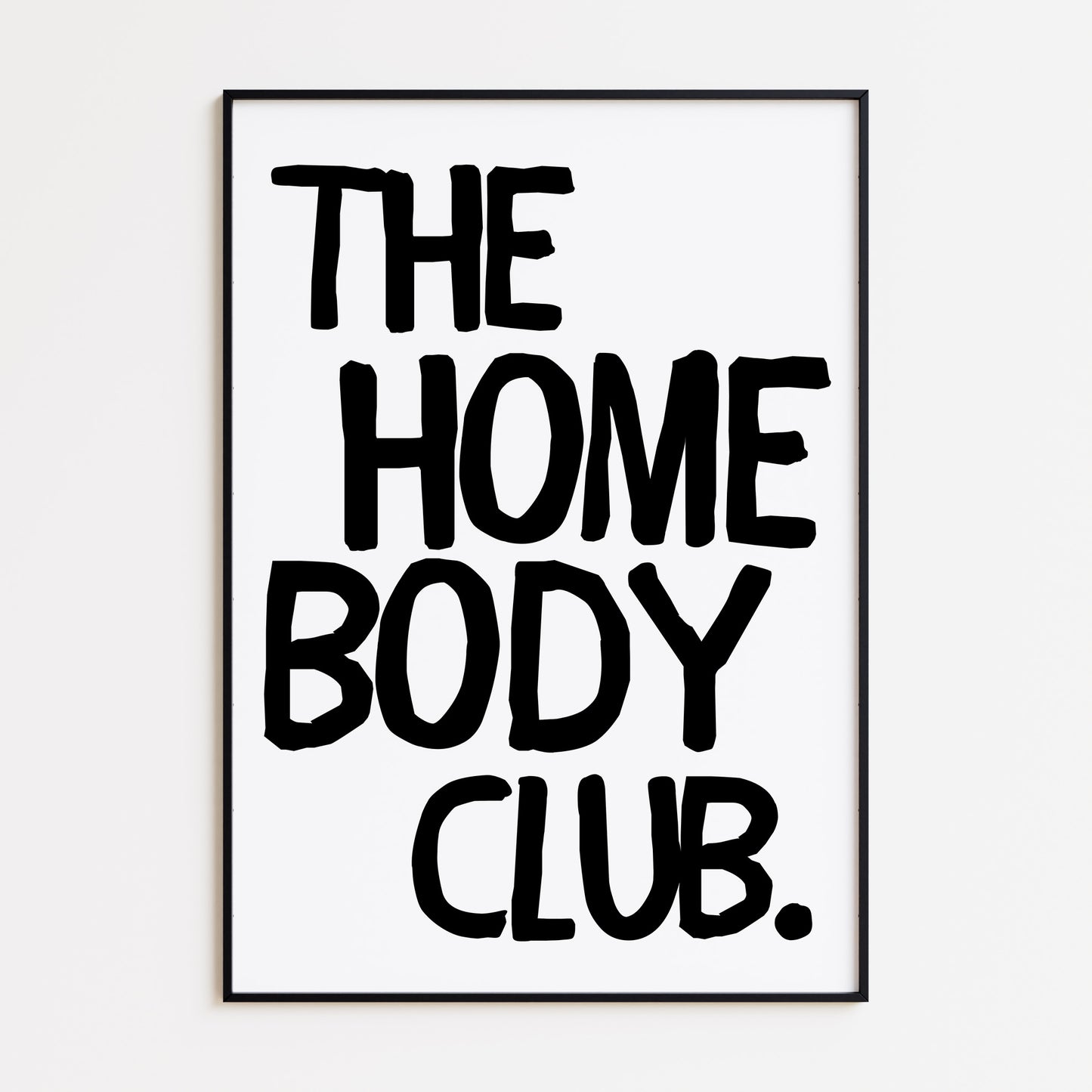 The Homebody Club Bold Print - White