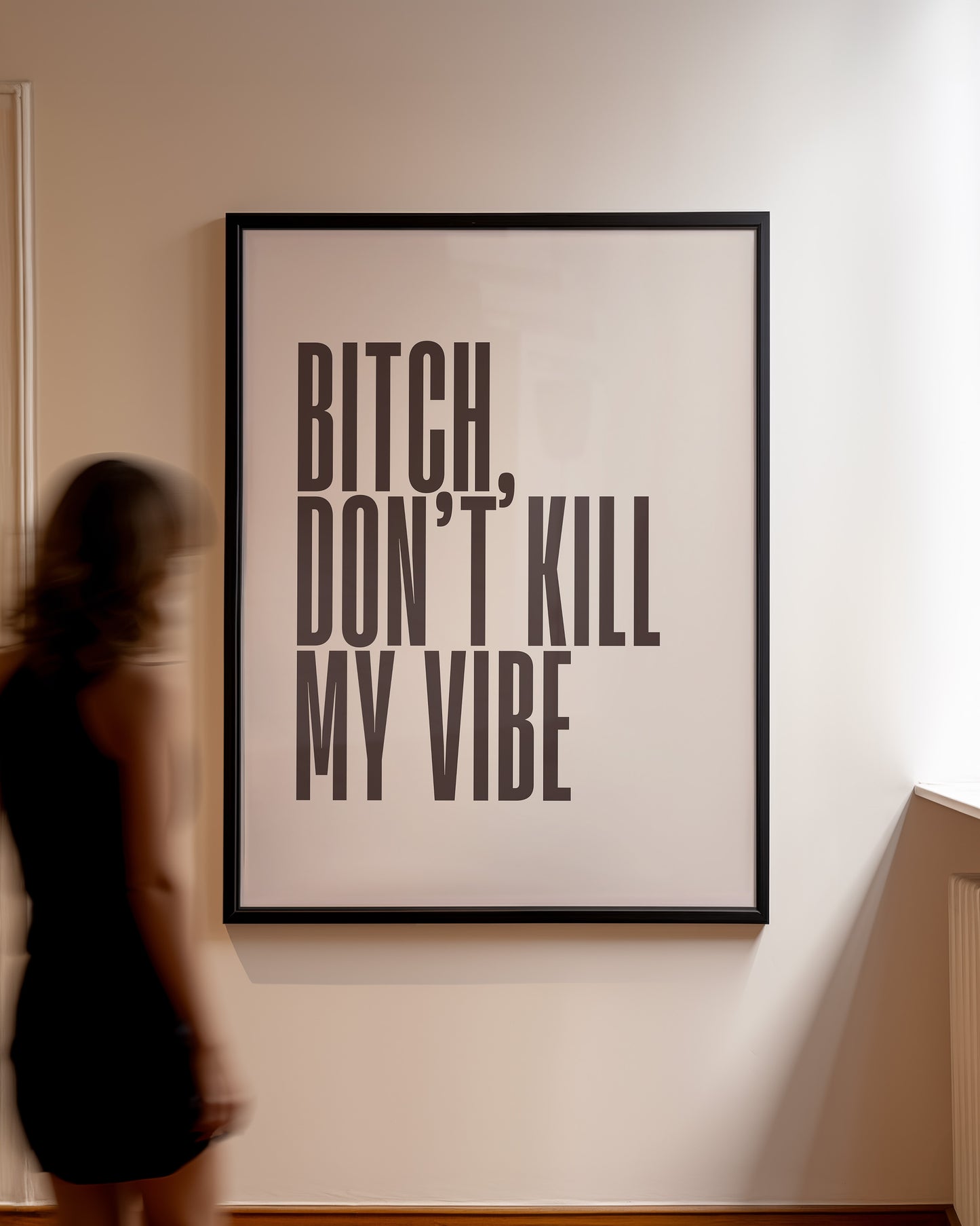 Don't Kill My Vibe Print - Beige Brown