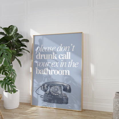 DRUNK CALL EX - BLUE