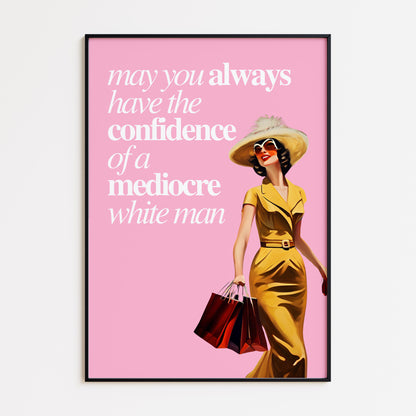 MEDIOCRE WHITE MAN - PINK