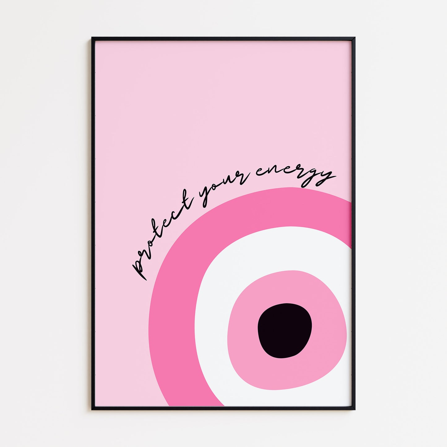 PROTECT YOUR ENERGY - PINK