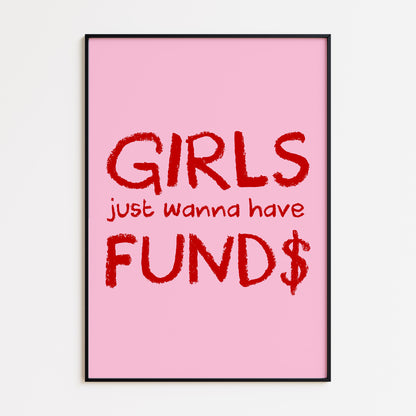 GIRLS WANNA HAVE FUNDS