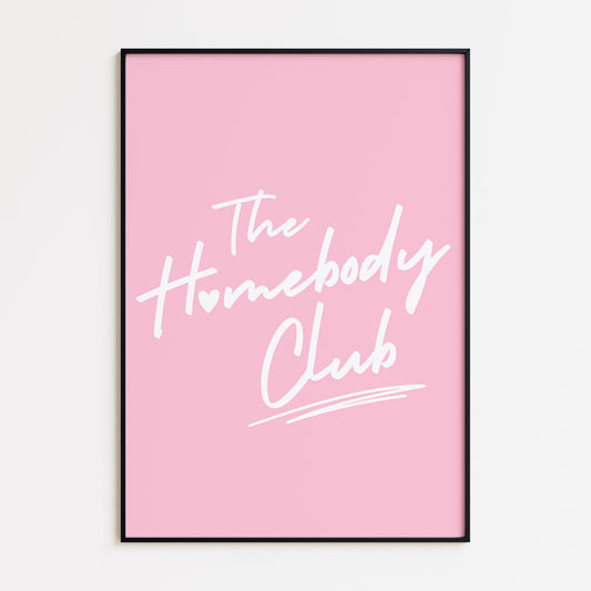 THE HOMEBODY CLUB - PINK