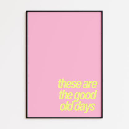 The Good Old Days Print - Pink Lime