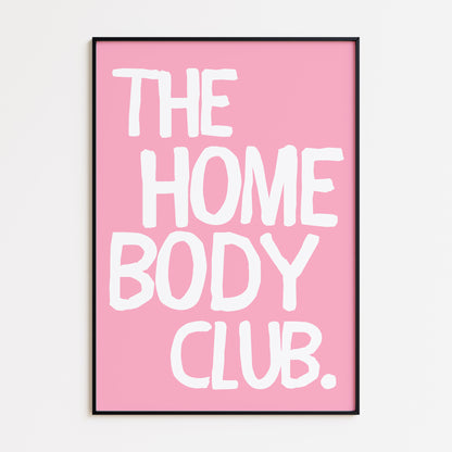 The Homebody Club Bold Print - Pink