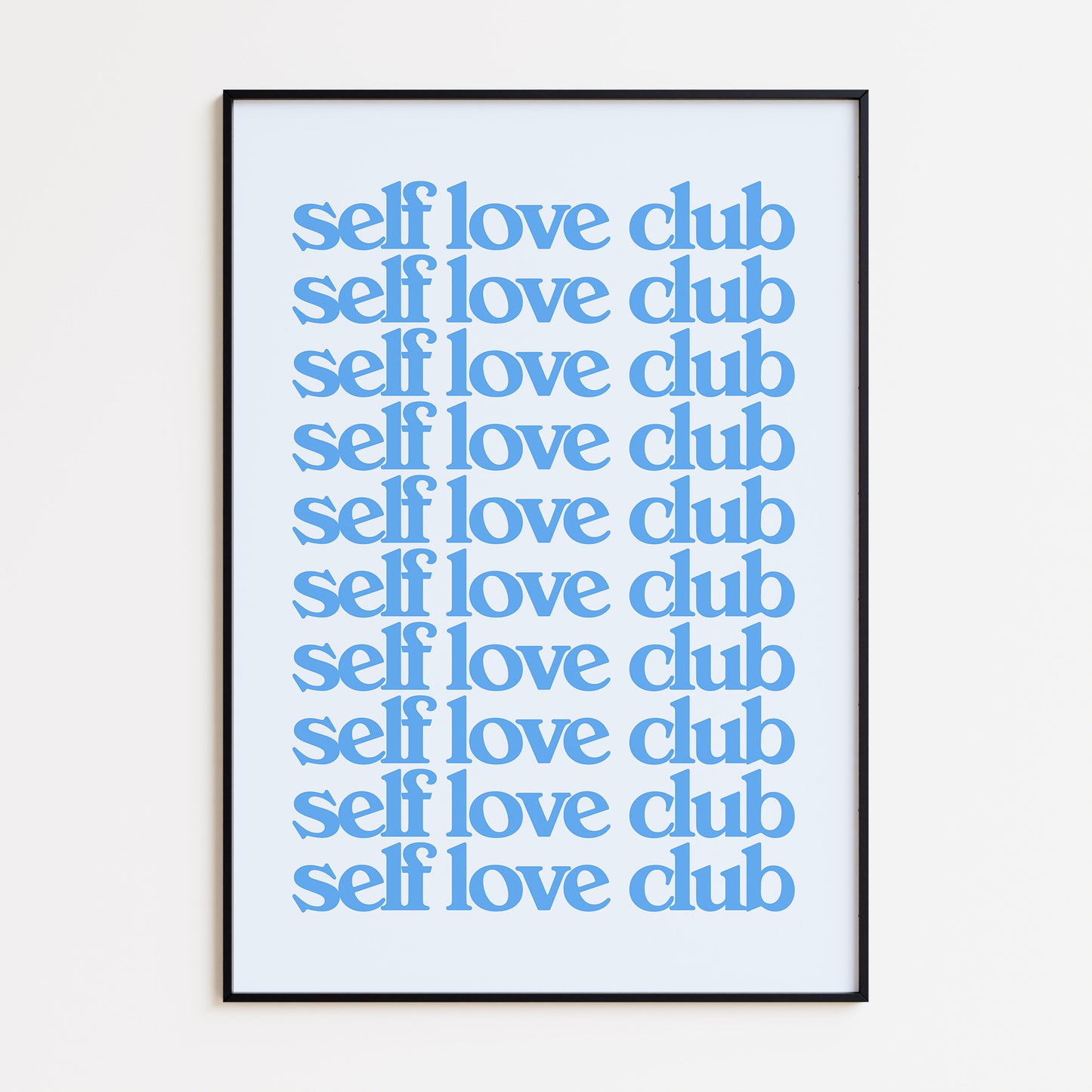 SELF LOVE CLUB - BLUE