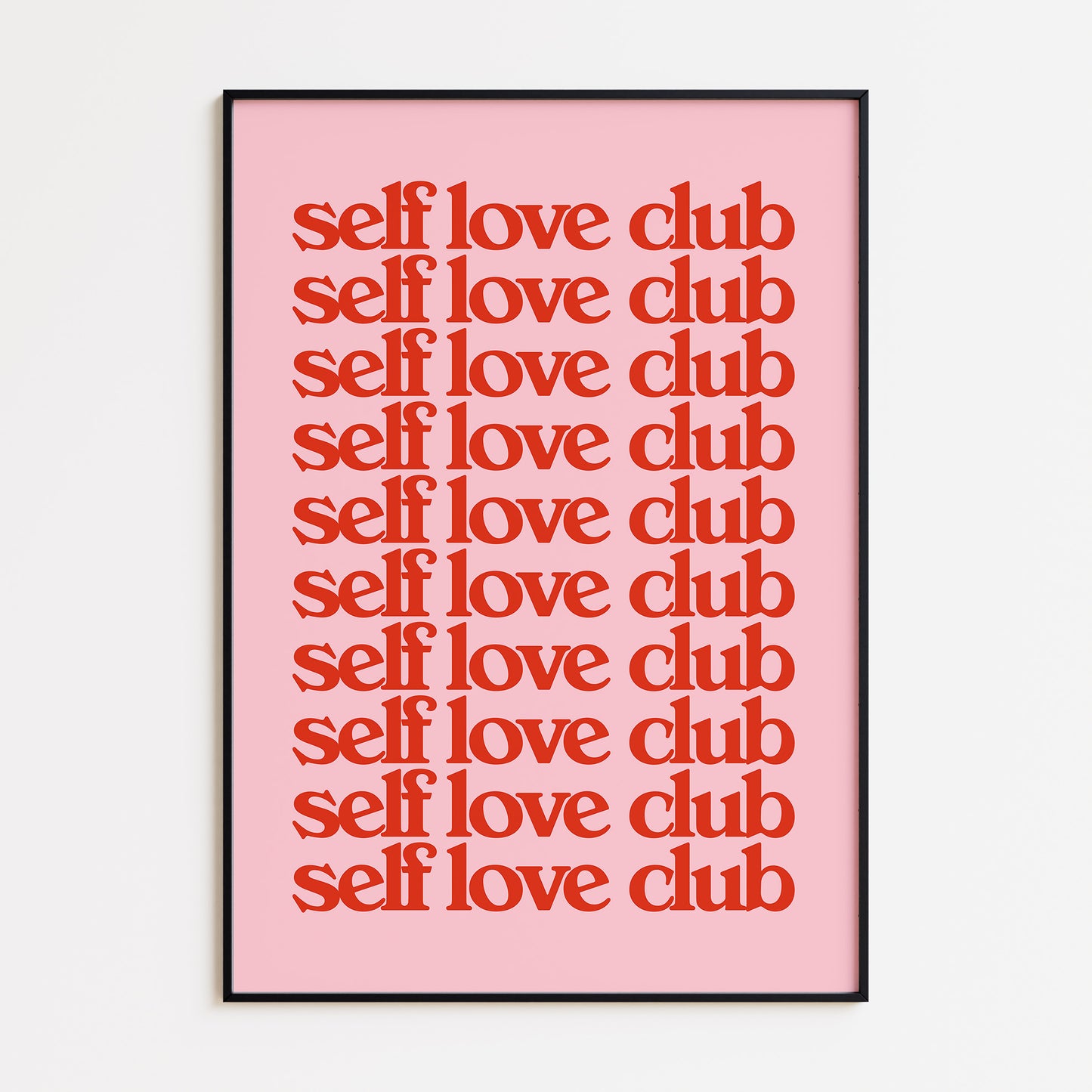 SELF LOVE CLUB - PINK RED