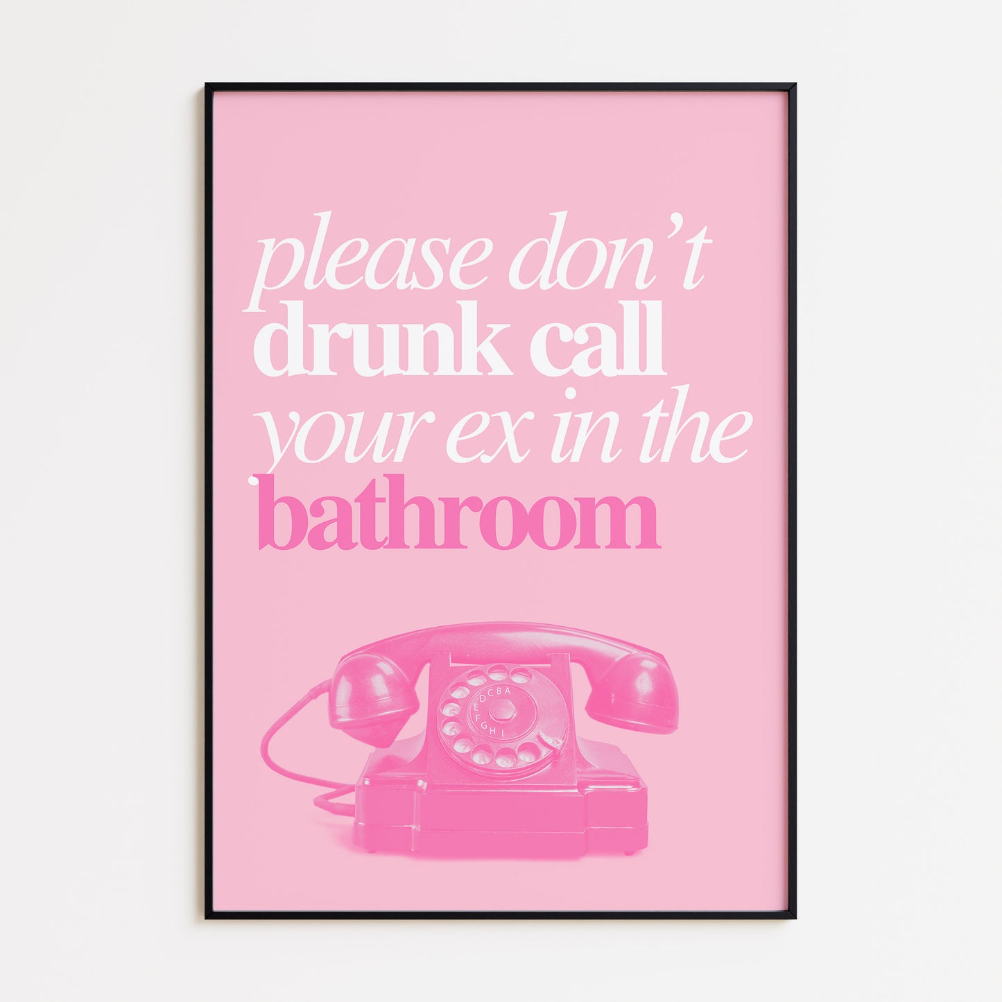 DRUNK CALL EX - PINK